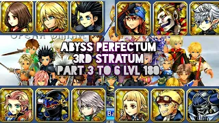 DFFOO GLOBAL - Abyss Perfectum 3rd Stratum Pt 3 to Pt 6 CHAOS lvl 180