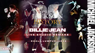 Michael Jackson's Billie Jean | HIStory Tour 1996, Kuala Lumpur | (Studio Remake)