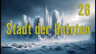 Stadt der Untoten (Teil 2) | Maddrax Hörbuch EARDRAX 26