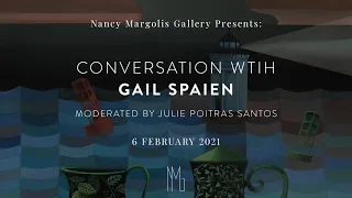 Conversation with Gail Spaien: Moderated by Julie Poitras Santos