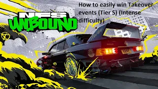 Need For Speed Unbound - How to easily win Takeover events (Tier S) (Intense difficulty)