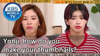 Yonji, how do you make your thumbnails? (Problem Child in House) | KBS WORLD TV 201120