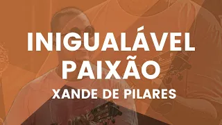 Inigualável Paixão - Xande de Pilares | Cavaquinho | Claudio Capacle