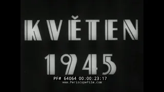 MAY 1945 PRAGUE UPRISING   CZECHOSLOVAKIAN REBELLION AGAINST GERMANY ARMY DOCUMENTARY  64064