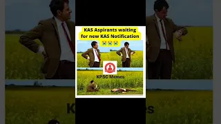 Life of KPSC KAS Aspirants waiting for new notification...#kas #kasnotification2022 #upsc #kasguruji