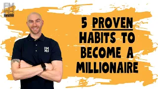 5 Proven Habits to Become a Millionaire | The Financial Mirror