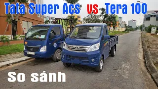 So sánh Tata Super Ace và Tera 100 | Đâu mới là sự lựa chọn hoàn hảo ?