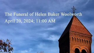 Helen Woolworth Funeral | April 20, 2024