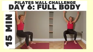 Pilates Wall Workout Challenge Day 6:  Full Body