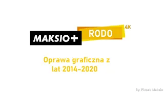 Oprawa graficzna Maksio+ RODO 4K z lat 2014-2020