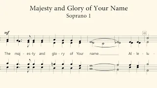 Majesty and Glory of Your Name | Soprano 1 Guide