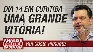 Dia 14 em Curitiba, uma grande vitória! - Análise Política da Semana 21/9/19