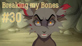 Breaking my Bones [( breezepelt Warriors Cats Map) part 30]