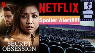 Secret Obsession (Netflix Review) SPOILER ALERT!!!!!