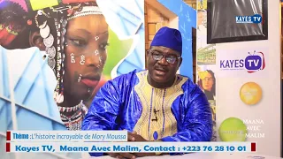 MAANA AVEC MALIM: L' histoire incroyable de Mory MOUSSA (4)