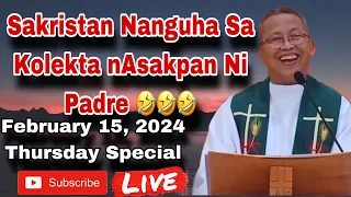 February 15, 2024 😂 Sakristan Nanguha Sa Kolekta Nasakpan Ni Padre 🤣 | Fr Ciano Ubod