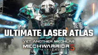 The Ultimate Laser Atlas - Yet Another Mechwarrior 5: Mercenaries Modded Episode 79