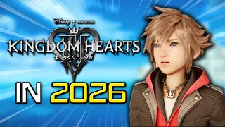 Is Kingdom Hearts 4 Coming Out in 2026?!