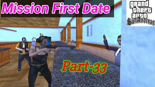 Gta San Andreas walkthrough Gameplay Mission First Date Part-33(iOS Android)