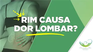 (Sua) Dor Lombar é Causada pelo Rim? Veja como aliviar.