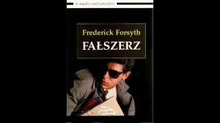 Fałszerz - Frederick Forsyth Cz2 [Audiobook PL]