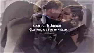 Eleanor & Jasper | You said you'd grow old with me