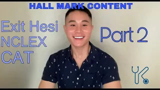Exit HESI, NCLEX, CAT - HALL MARK/ NEED TO KNOW Content - Part 2 - TAMUCC Tutoring Session