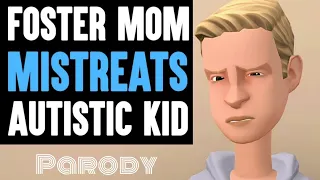 Foster Mom MISTREATS Autistic Kid, She Lives To Regret It | Dhar Mann Parody