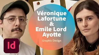 Live Graphic Design with Véronique Lafortune & Emile Lord Ayotte - 1 of 3 | Adobe Creative Cloud