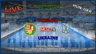 U19-es futsal válogatott mérkőzés: Magyarország - Ukrajna (2023.02.16, stream)