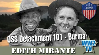 OSS Detachment 101 - Burma