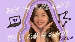 Day In The Life of ✩Computer Science Major✩ at University of Washington Seattle