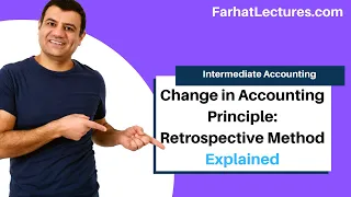 Change in Accounting Principle: Retrospective Method.  CPA exam