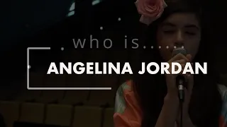 WHO IS ANGELINA JORDAN?....Get to know Angelina  within 3 minutes - from 2014 to 2022