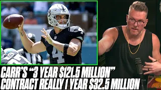 Derek Carr's New Deal Is ACTUALLY 1/3 As Big As Reported, Still A Great Deal? | Pat McAfee Reacts
