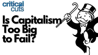 Is Capitalism Too Big to Fail? (The Capitalist Realism of David Harvey)