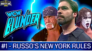 WCW Blunder - Russo's New York Rules (Episode 1)