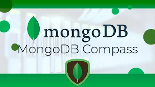 MongoDB #3 Использование MongoDB Compass и Shell (Using MongoDB Compass & Shell)