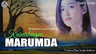 Kainabagee Marumda (Radio Lila) | Nilamani Laishram