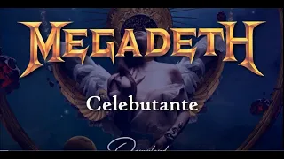 Megadeth - Célebutante (Lyrics - Sub Español)