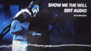 Show Me The Will (Slowed to Perfection + Ghostface quotes) | EDIT AUDIO ~ @CreddiesEdits