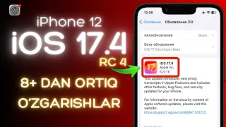 iOS 17.4 RELIZ KANDIDAT obzori o'zbek tilida | iOS 17.4 RC chiqti iPhone 12