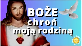 MODLITWA WIECZORNA ❤️ BOŻE CHROŃ MOJĄ RODZINĘ ❤️ BŁOGOSŁAWIEŃSTWO