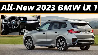 All-New 2023-2024 BMW iX1 -- REVIEW, PRICING, & SPECIFICATIONS REVEALED !