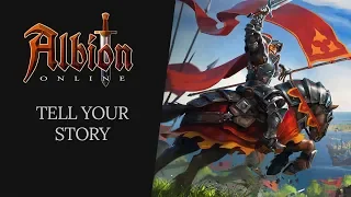 Albion Online | Tell Your Story