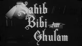 Sahib Bibi Aur Ghulam - Meena Kumari, Guru Dutt