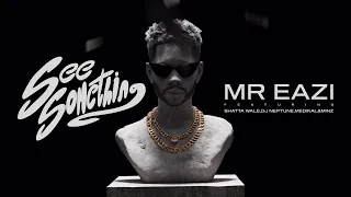 Mr Eazi - See Something (feat. Shatta Wale, DJ Neptune, Medikal & Minz) [Official Visualizer]