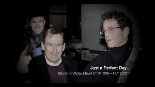 Just a Perfect Day with Václav Havel