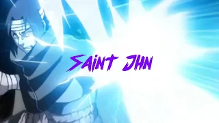 Naruto Shippuden | SAINt JHN - "Time for Demons" |「AMV」