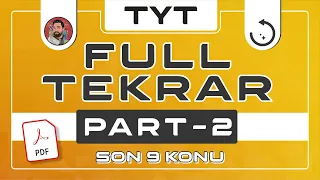 TYT FULL TEKRAR - PART 2 | Son 9 Konu | Problem Sonrası | PDF | +9 NET | #merthoca #fulltekrar #2022